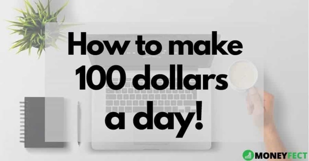 How I Made $100 in 1 Day Online