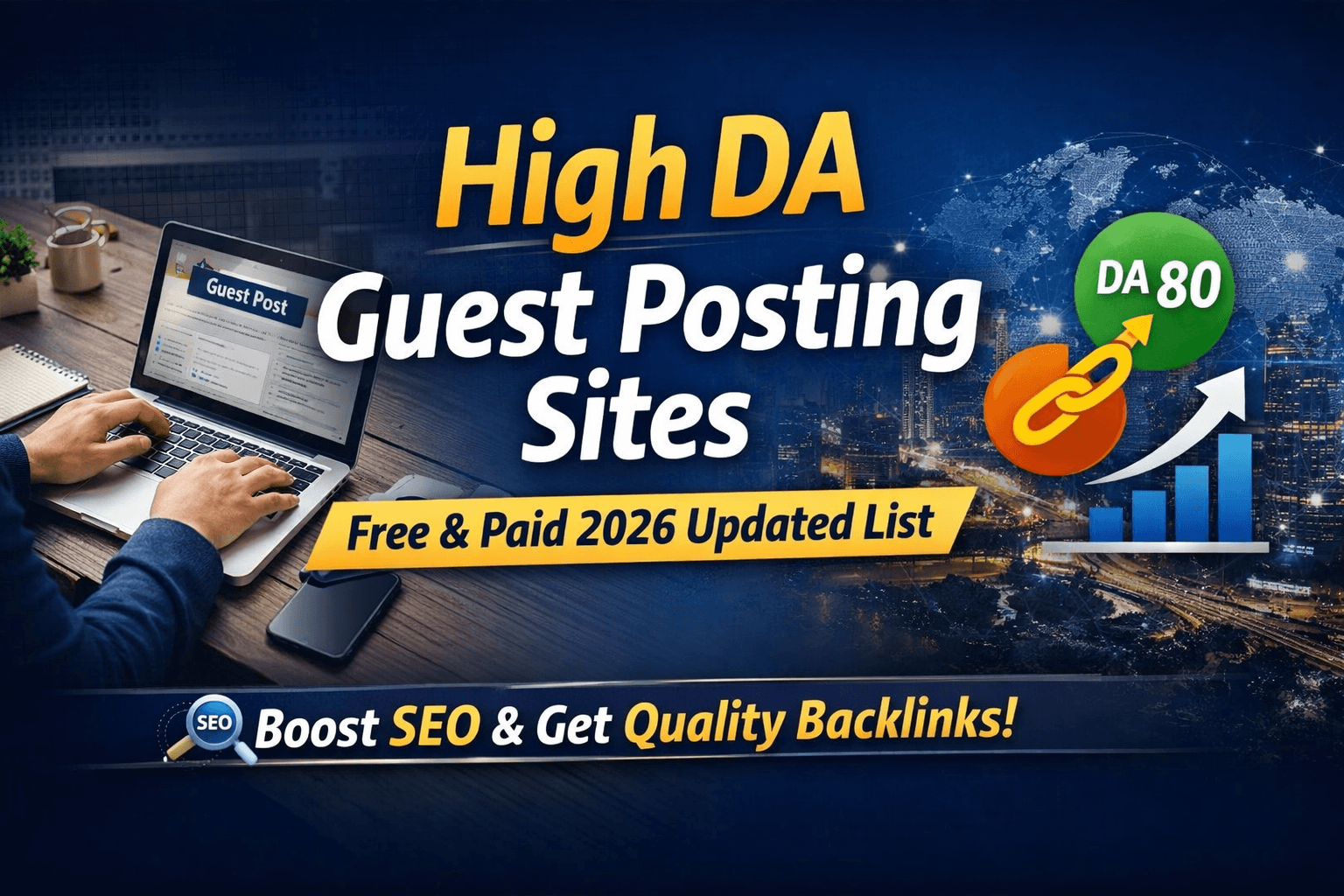 Free Guest Posting Sites List 2026 (High DA & Instant Approval)